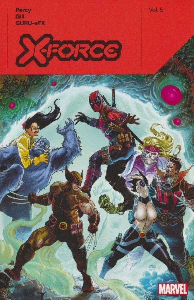 X-Force By Benjamin Percy Vol. 5