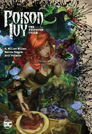 Poison Ivy Vol. 1: The Virtuous Cycle HC