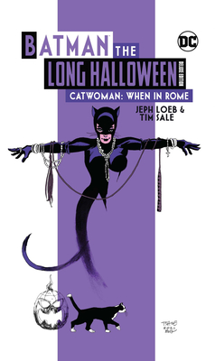 Batman The Long Halloween: Catwoman: When In Rome Deluxe Edition Hardcover