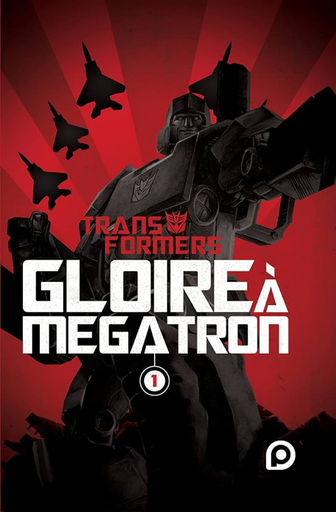 Kurokawa - Transformers: Gloire a Megatron T.01