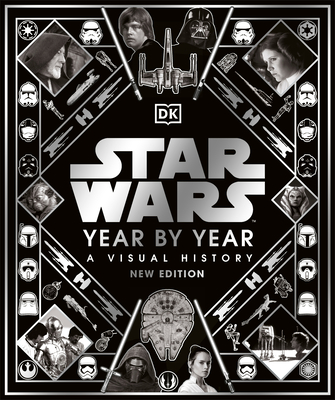 DK - Star Wars Year By Year New Edition
