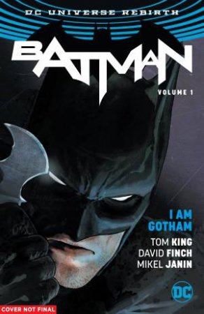 Batman Vol. 1: I Am Gotham (Rebirth)