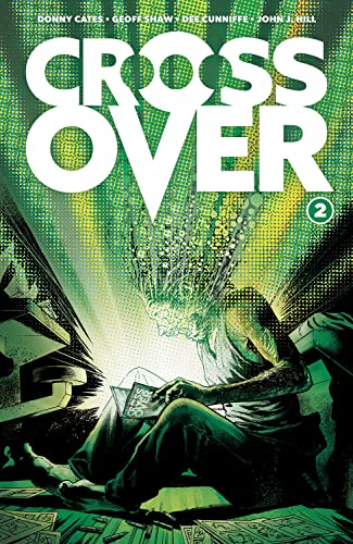 CROSSOVER, VOL. 2: THE TEN-CENT PLAGUE TP