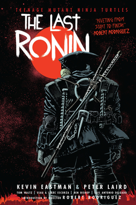 IDW PUBLISHING - Teenage Mutant Ninja Turtles: The Last Ronin HC