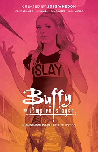 BOOM! STUDIOS - BUFFY THE VAMPIRE SLAYER HIGH SCHOOL IS HELL DLX ED HC