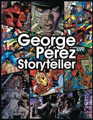 Dynamite - GEORGE PEREZ STORYTELLER 35TH ANNIVERSARY EDITION HC