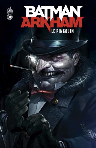 Urban Comics - Batman Arkham : Le Pingouin
