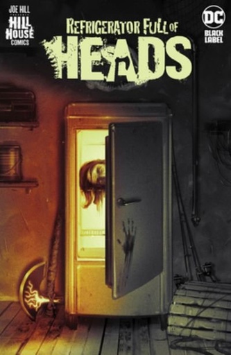 Refrigerator Full of Heads (Hill House Comics) HC