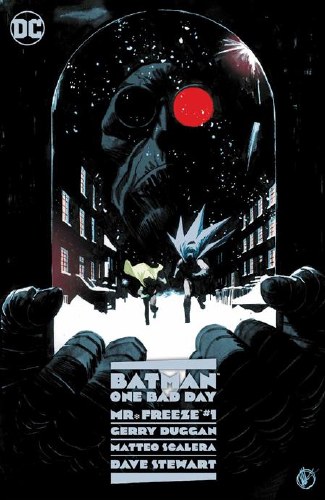 BATMAN ONE BAD DAY MR FREEZE #1 CVR A