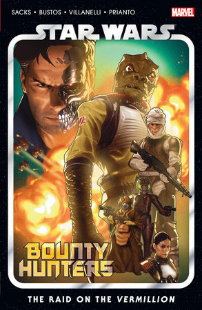 Star Wars: Bounty Hunters Vol. 5: The Raid on the Vermillion TP