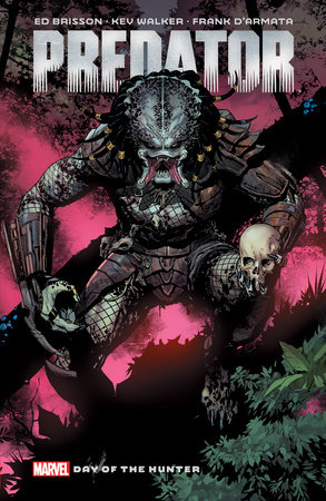 Predator by Ed Brisson Vol. 1: Day of the Hunter TP