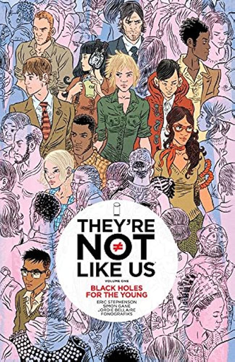 They're Not Like Us Volume 1: Black Holes for the Young TP