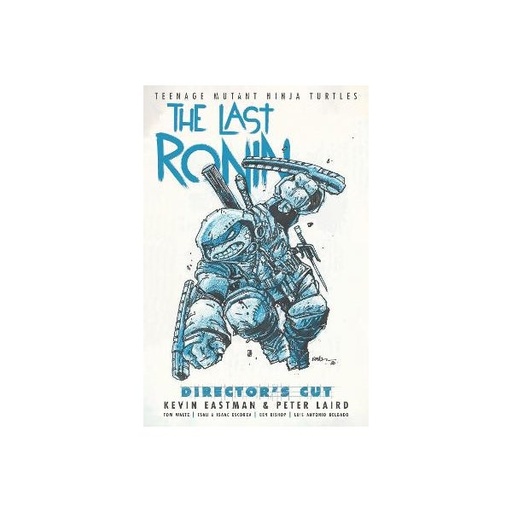Teenage Mutant Ninja Turtles: The Last Ronin Director's Cut