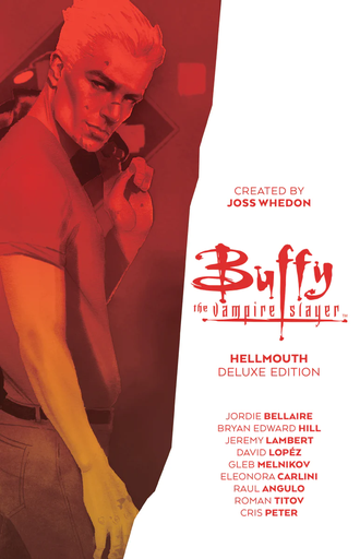 BOOM! STUDIOS - BUFFY THE VAMPIRE SLAYER HELLMOUTH DLX ED HC
