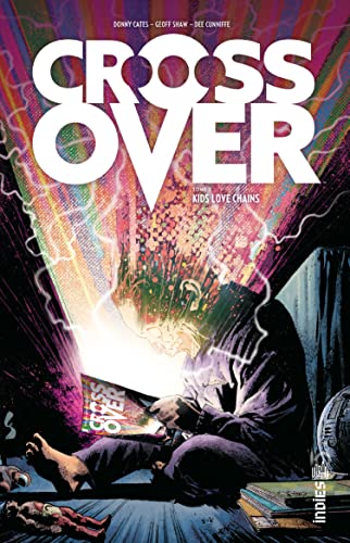 Crossover 01 : Kids love chains HC